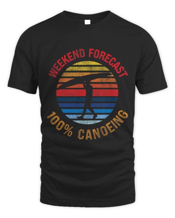 Canoe Canoeing Retro Vintage Weekend Forecast 100 Canoeing