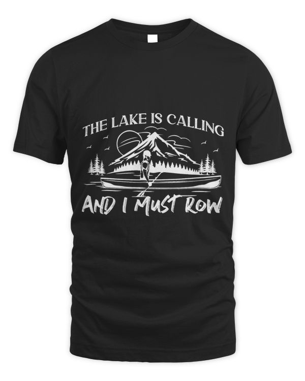 Canoe Canoeing The Lake Is Calling And I Must Row
