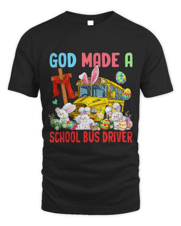 Proud Made A School Bus Driver Three Easter Bunnies Eggs