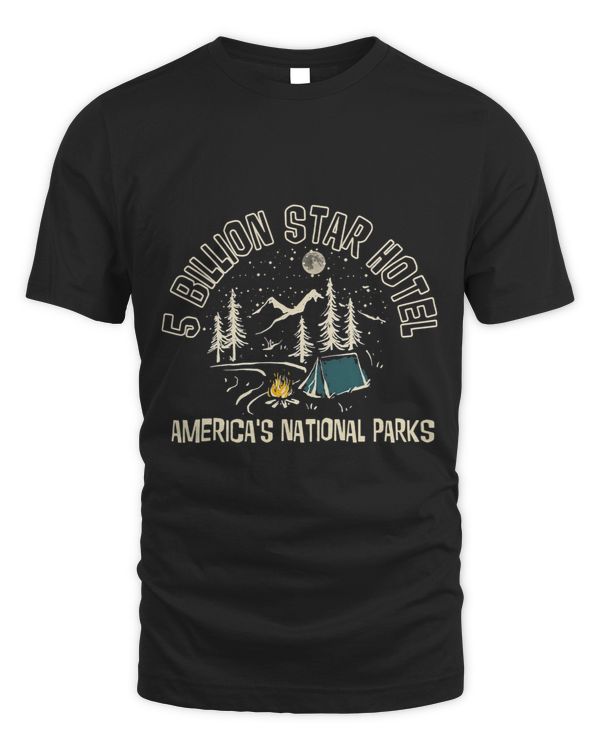 5 Billion Star Hotel Americas National Parks Camping