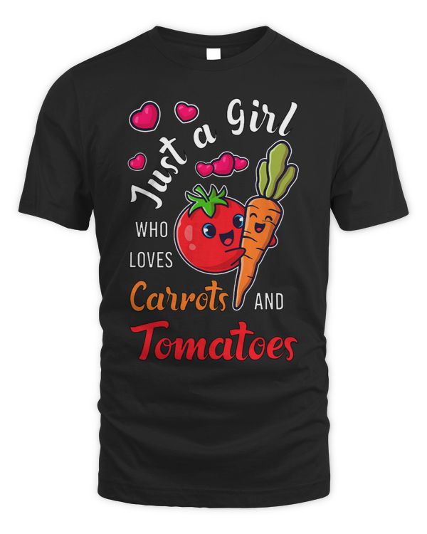 Just a Girl Who Loves Carrots and Tomatoes
