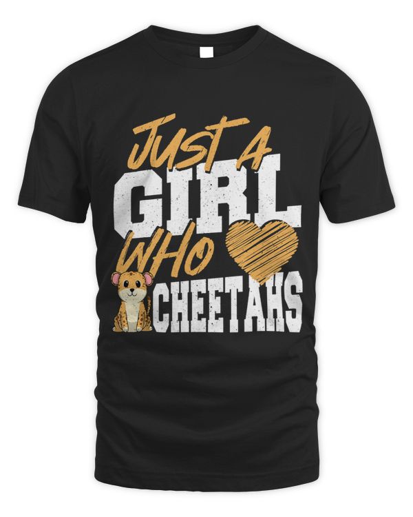 Just a Girl Who Loves Cheetahs Cheetah Lover
