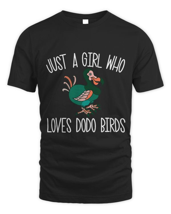 Just A Girl Who Loves Dodo Birds Lover Womens Dodo Bird