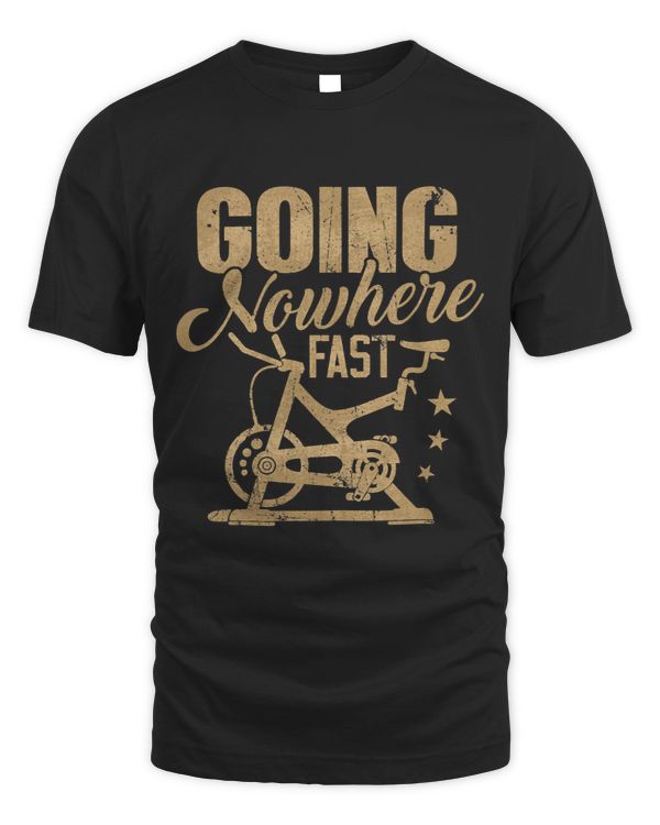 Indoor Cycling Exercise Workout Shirt Going Nowhere Fast Tee