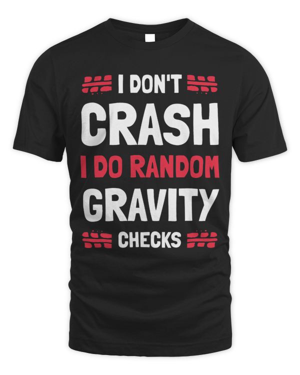 I Dont Crash I Do Random Gravity Checks Dirt Bike 238