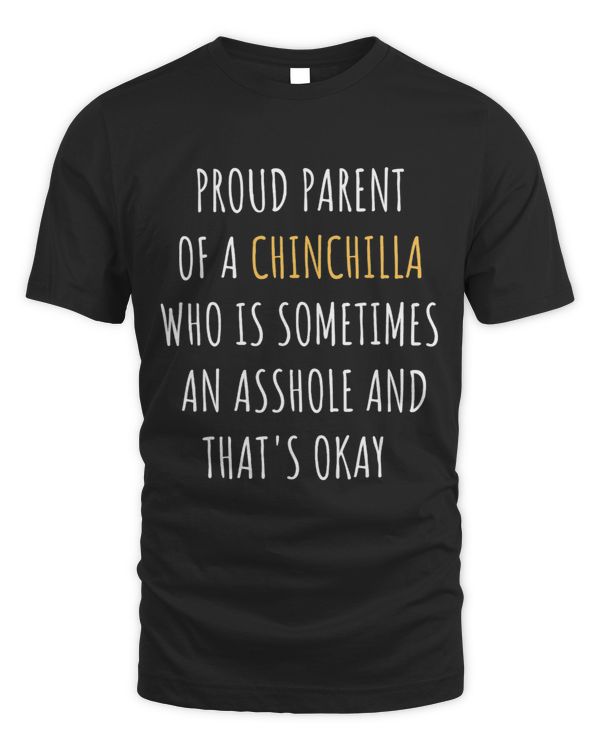 Funny Proud Chinchilla Parent Dad Mom Pet Mama Daddy