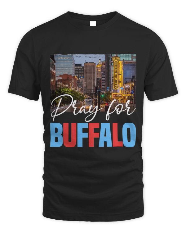 Buffalo Strong Pray For Buffalo 29