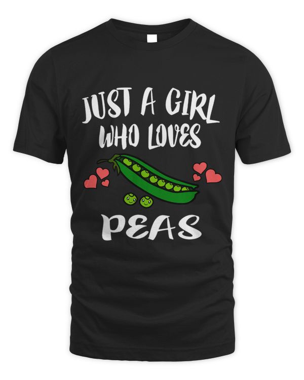 Just A Girl Who Loves Peas Vegetable