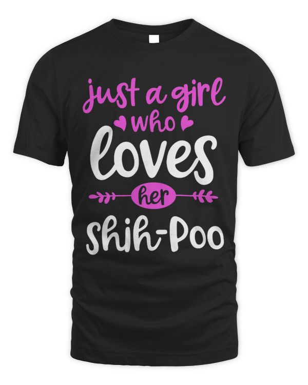 Just a Girl Who Loves Her ShihPoo