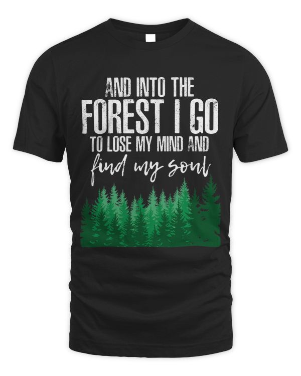 Into the Forest Camping Lover Nature Adventures Hikers Gifts