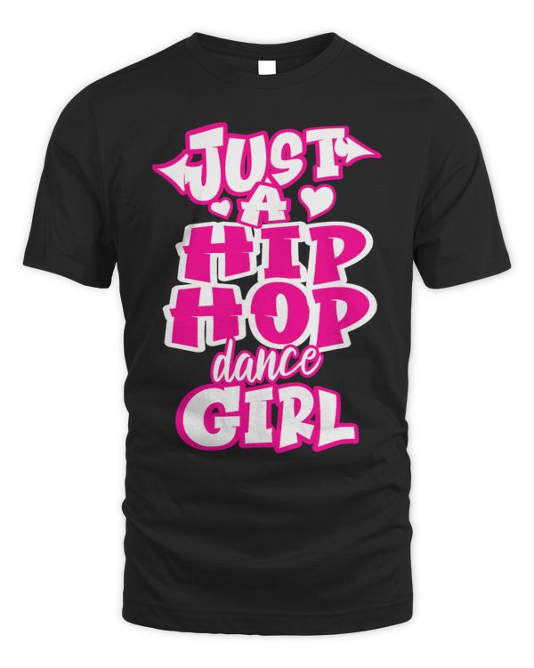 Just A Hip Hop Dance Girl Breakdancing Dancer Dancing