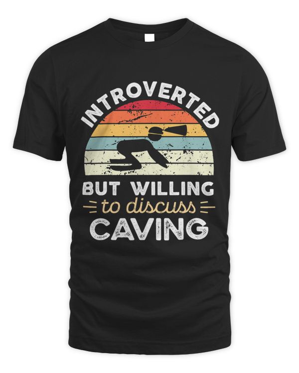 Introverted but willing to discuss Caving