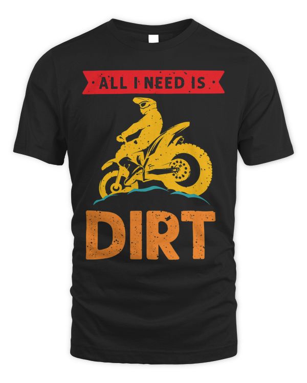 All I need is Dirt Bike Rider 48