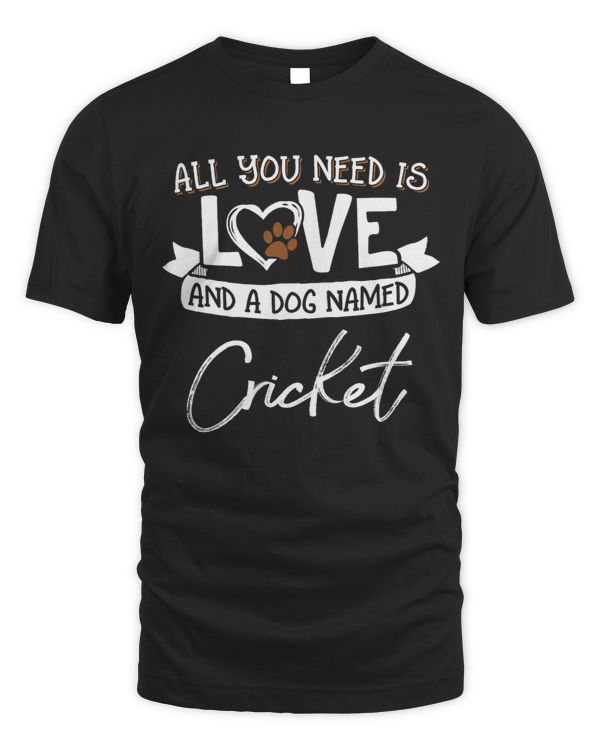 Cute Dog Named Cricket Design for Women and Men
