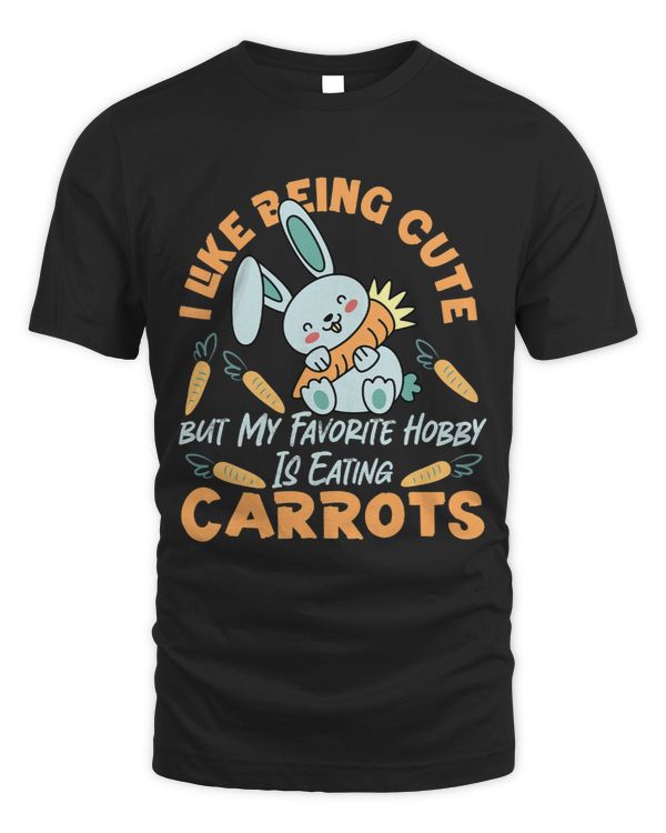 Bunny I Like Being Cute And Eating Carrots