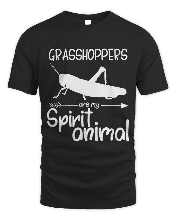 Grasshoppers Are My Spirit Animal Gift For Men Women Katydid