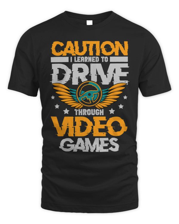 Caution I Learned to Drive Through Video Games New driver 3
