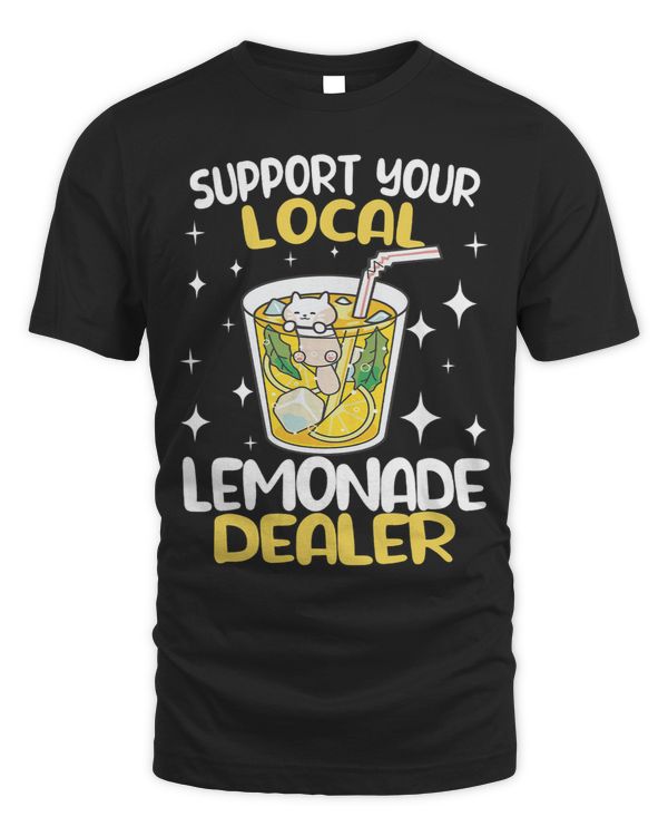 Support Your Local lemonade Dealer cute kawaii lemon juice