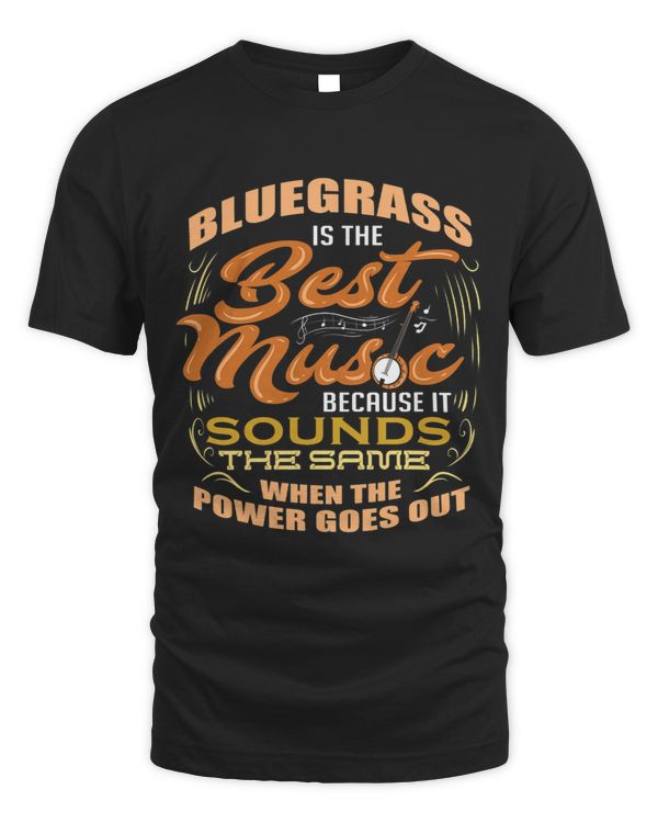 Bluegrass The Best Music Sounds Same When Power Out