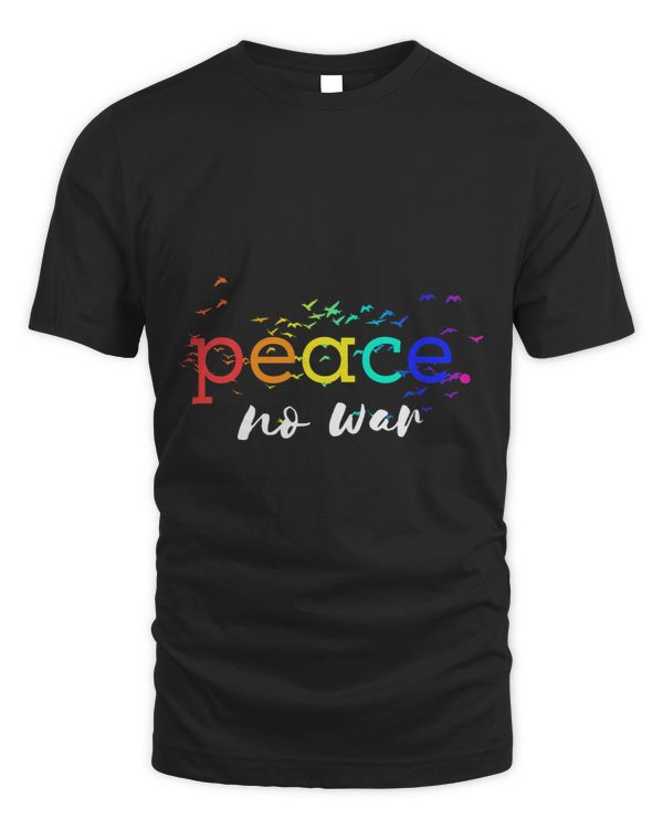 Great Present Peace No War Shirt Peace Rainbow Graphic Birds