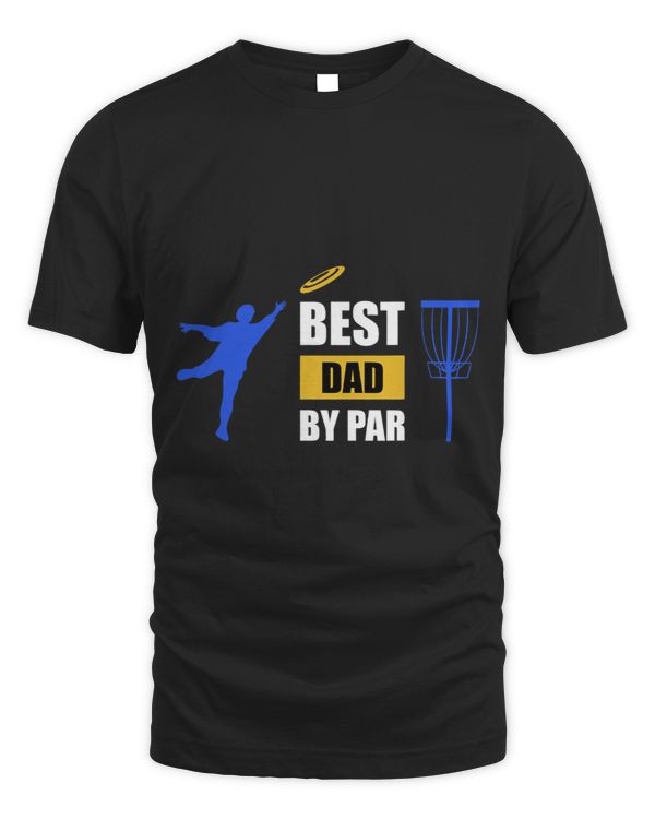 Best Dad By Par Disc Golfing 3