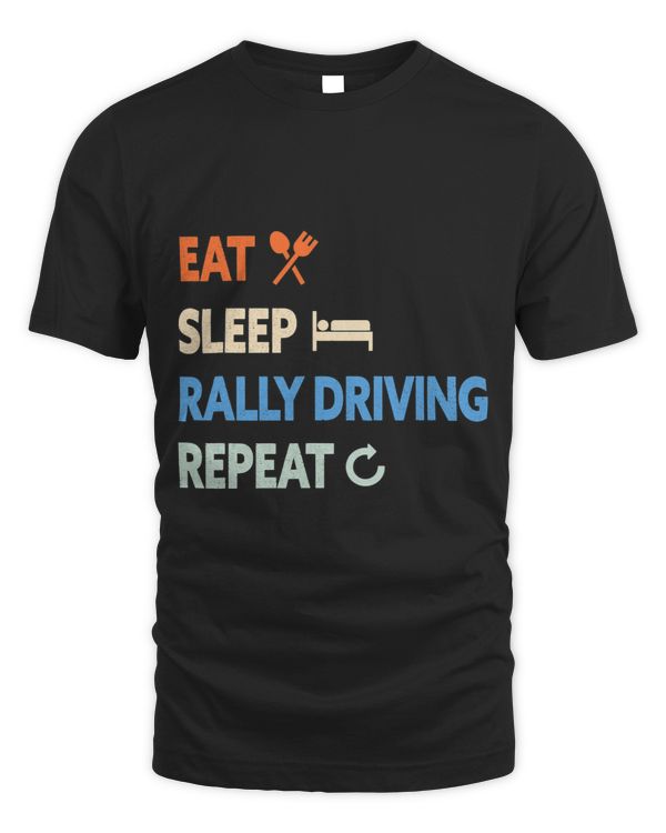 Eat Sleep Rally Driving Repeat