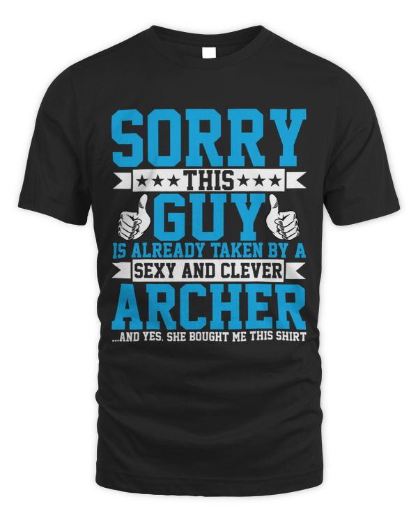 Archers Husband Funny This Guy Is Already Taken by Archer