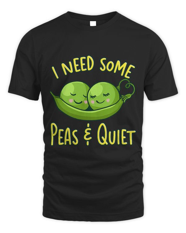 I Need Some Peas Quiet Funny Peas In A Pod Foodie Pun