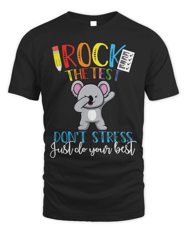 Rock The Test Testing Day Teachers shirt Funny Dabbing Koala