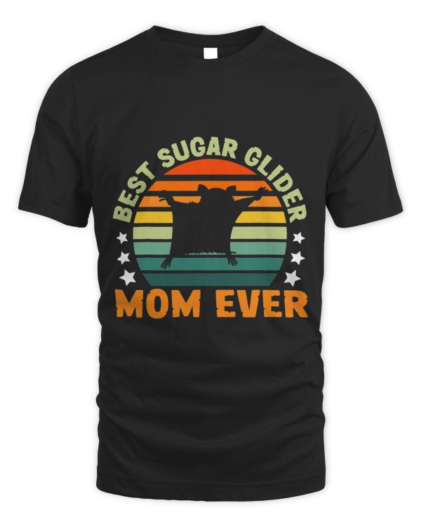 Best Sugar Glider Mom Ever Animal Sugar Glider