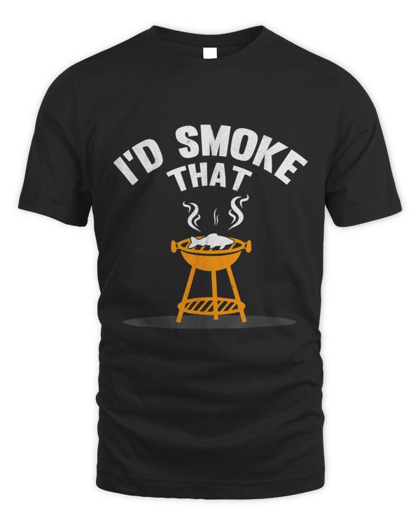 Funny Smoker I_d Smoke That Fish Smoking BBQ Grilling