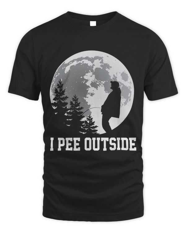 I Pee Outside I Love Peeing Outside Funny Camping Men