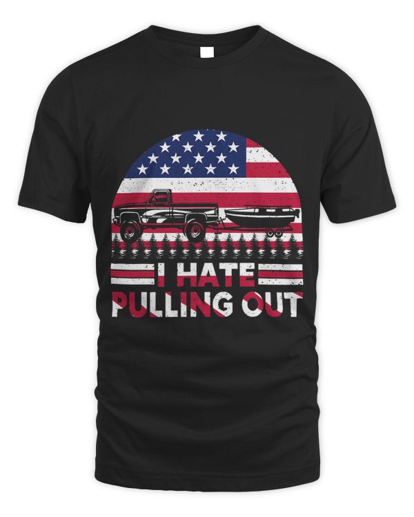 I Hate Pulling Out Camping Boat Rv Trailer Travelling Lovers 3