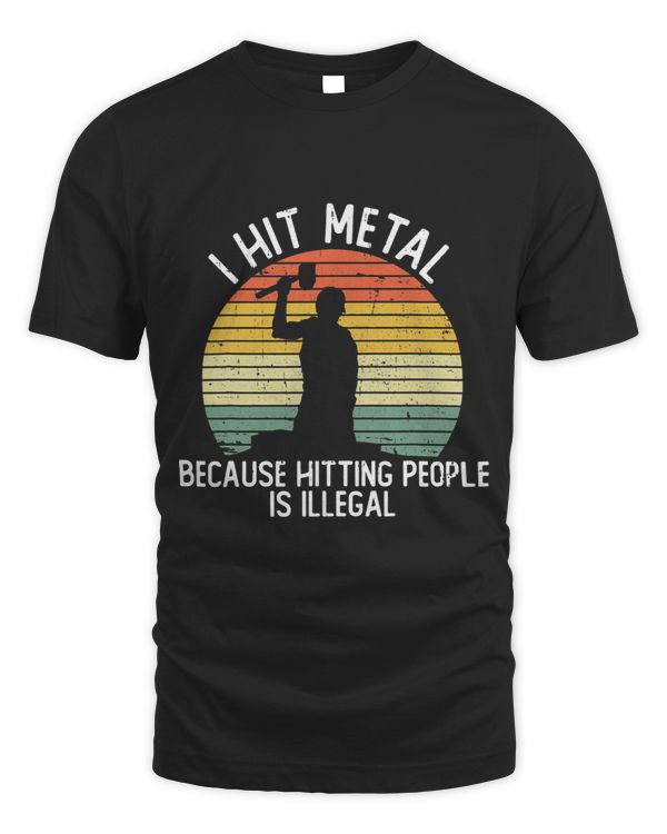 I Hit Metal Because Hitting People Is Illegal Blacksmith