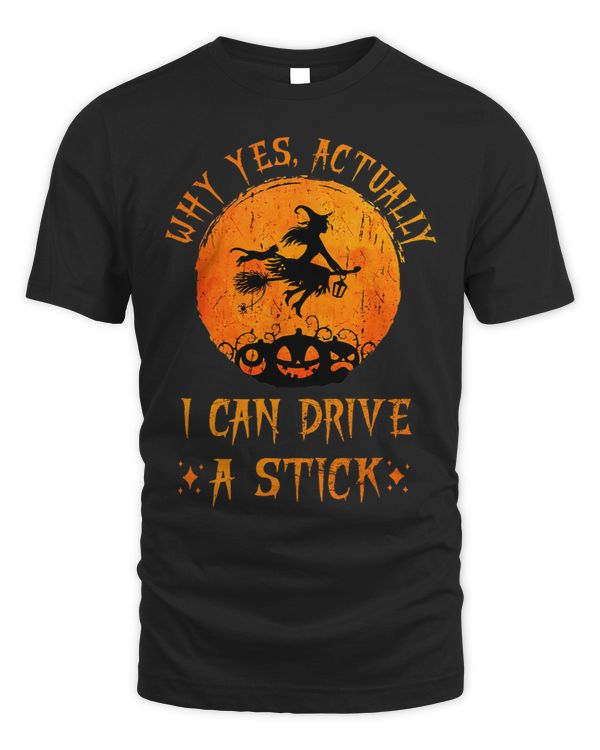 Why Yes Actually I Can Drive A Stick Witch Halloween Retro
