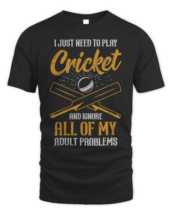 I Just Need To Play Cricket Ignore All Of My Adult Problems