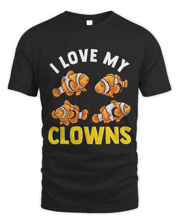 Funny I Love My Clowns Clownfish Fish Tank Aquarium Coral