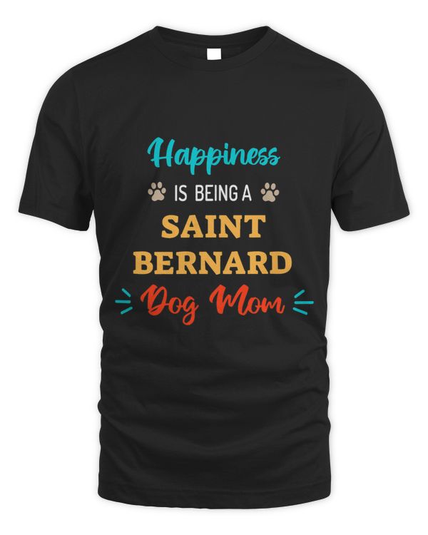Happiness is Being a Saint Bernard Dog Mom