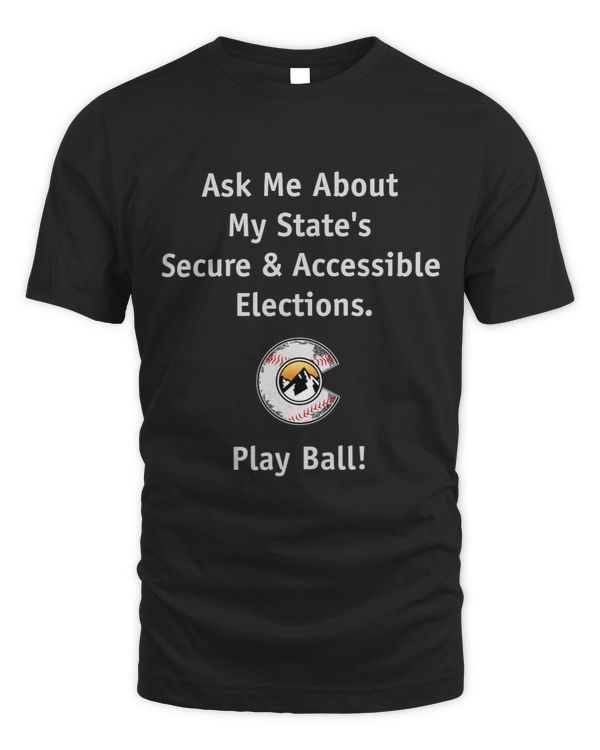 Ask About My States Secure Accessible Elections