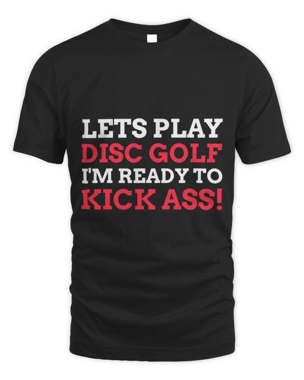 Funny Frisbee Gifts Lets Play Disc Golf