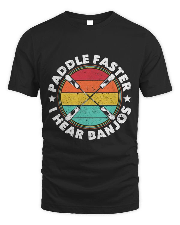Funny Kayaking Instrument Kayak Paddle Faster I Hear Banjos