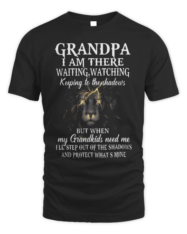 Funny Lion Grandpa I Am There Waiting Watching Keeping