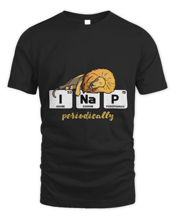 Funny Chemistry Elements Science I Nap Periodically Lion