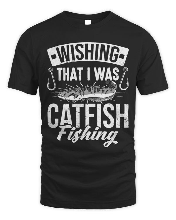 Catfishing Wishing That I Was Catfish Fishing Catfisher