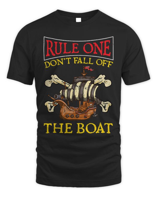 Rule One Dont Fall Off The Boat Funny Pirate Boating