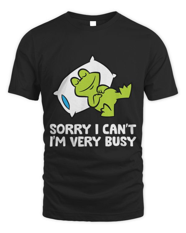 Sorry I Cant Im Very Busy Cute Sleeping Frog