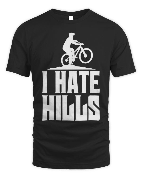 Biker says I hate hills