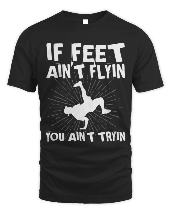 Breakdancing Feet Flyin Breaker Hiphop Dancer Breaking