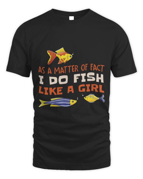 Fun Fact I Do Fish Like A Girl Reality Fun Fact