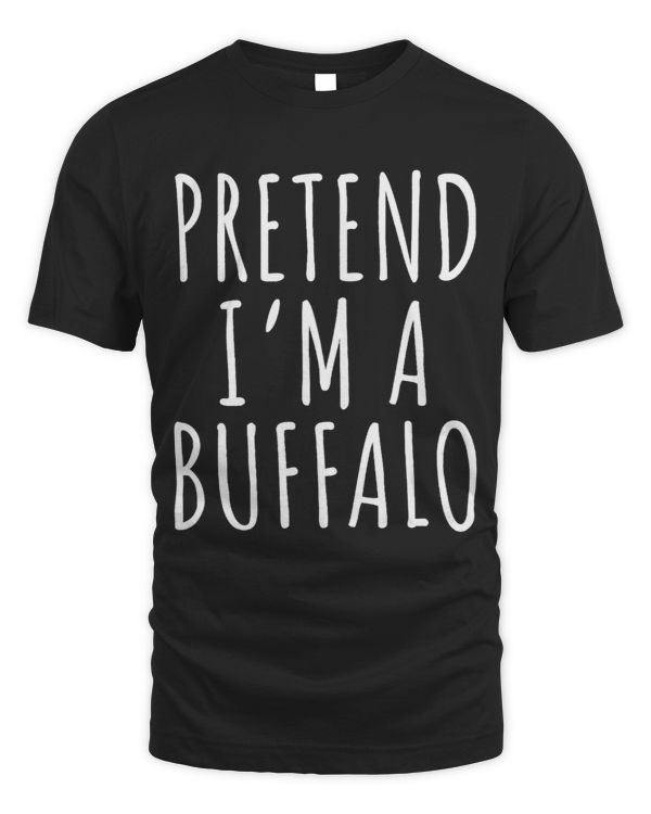 Lazy Halloween Costume Shirt Pretend Im Buffalo